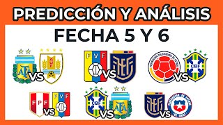 Predicción y Análisis Fecha 5 y 6 Eliminatorias Sudamericanas Qatar 2022  Tabla de Posiciones ⚽🏆 [upl. by Naitsirc]