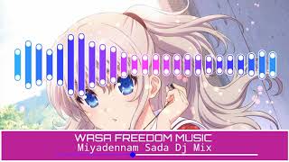 Miyadennam Sada Dj Mix [upl. by Nirra]