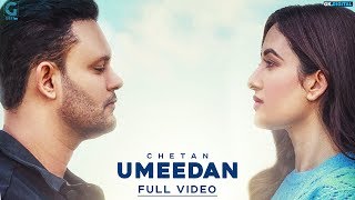 Umeedan  Chetan Official Song Punjabi Songs 2018  Geet MP3 [upl. by Eilsel865]