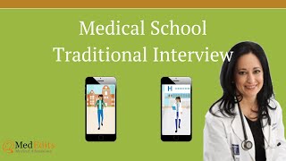 Traditional Medical School Interview Tips and Preparation [upl. by Wolfort]