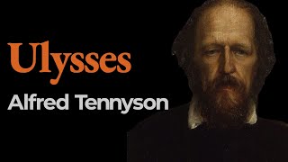 “Ulysses” Alfred Tennyson [upl. by Iborian739]