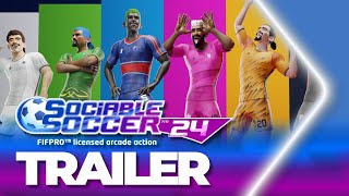 Sociable Soccer 24 Launch Trailer [upl. by Arick]