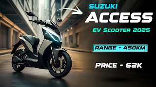 Suzuki Access Electric Scooter 2025  RANGE  450KM  LAUNCH DATE amp Price [upl. by Milurd31]