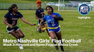 Girls Flag Football Highlights Hillwood and HumeFogg at Whites Creek [upl. by Bilak195]