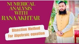 Bisection Method  for Algebraic equation [upl. by Steere]