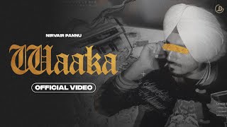 Waaka  Nirvair Pannu Official Video Juke Dock [upl. by Cesaria]