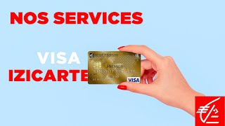 Nos services  Visa Izicarte [upl. by Cawley]