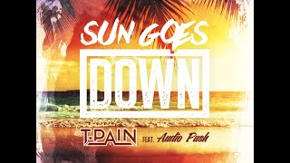 Sun Goes DownTPain feat Audio Push [upl. by Stormy]