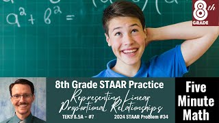 8th Grade STAAR Practice Representing Linear Proportional Relationships 85A  7 [upl. by Hnad321]