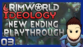 MOVING BENEATH THE MOUNTAIN  RimWorld Ideology Archonexus 13 Playthrough  03 [upl. by Niryt]