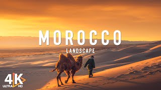 MOROCCO 4K Nature Relaxation Film  Scenic Relaxation Film With Calming Music [upl. by Marsh]