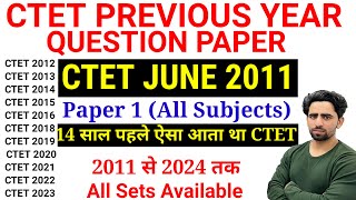 CTET PREVIOUS YEAR QUESTION PAPER  CTET June 2011 Paper 1  All Subjects 150 Ques  CTET Dec 2024 [upl. by Lorna]