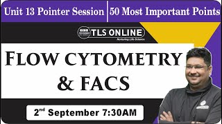 Flow cytometry amp FACS  50 Most Important Points  CSIR NET Dec2024  Ashish Kr Dwivedi [upl. by Arbua]