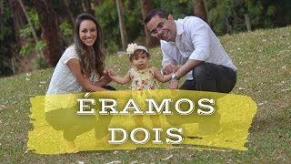 TRAILER DO CANAL  ÉRAMOS DOIS [upl. by Drarej]