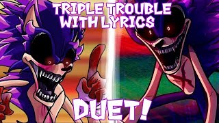 REUPLOAD FNF Triple Trouble lyrics Duet  Full Song 🎵 Lyrics by MaimyMayo AndresFDubs [upl. by Suilienroc]