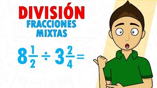 DIVISIÓN DE FRACCIONES MIXTAS Super facil  Para principiantes [upl. by Mok]