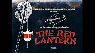 Red Lantern 1919 Alla Nazimova Drama [upl. by Naxor]