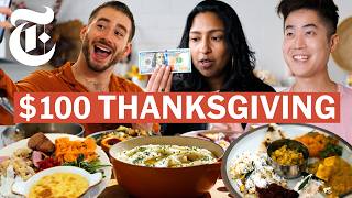 3 Pro Cooks Make Thanksgiving for Under 100  NYT Cooking [upl. by Ahseet]