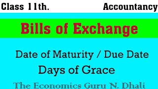 Date of Maturity and Days of Grace l Bill of Exchange [upl. by Salahcin]