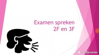 Examen spreken 2F en 3F [upl. by Tnarud]