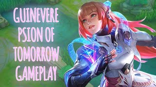 GUINEVERE LEGEND SKIN PSION OF TOMORROW GAMEPLAY guinevere mobilelegends legendskin2022 [upl. by Oman819]