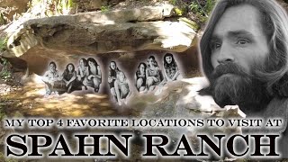 My Top 4 Favorite Locations At Charles Mansons Spahn Ranch [upl. by Greenebaum]