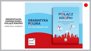 Połącz kropki  gramatyka polska dla obcokrajowców część I [upl. by Barram]