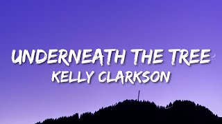 Kelly Clarkson  Underneath the Tree Lyrics [upl. by Marcin]