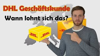 DHL Geschäftskunde  Ab wann lohnt sich ein Geschäftskundenvertrag [upl. by Salisbarry509]