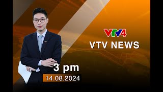 VTV News 15h  14082024  VTV4 [upl. by Wendt]