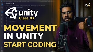 Coding in Unity A Beginners Guide  Class 03  اردو  हिंदी [upl. by Ylrak]