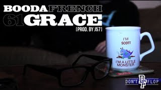 Booda French  61 Grace  Music Video  Dont Flop [upl. by Kingsly763]