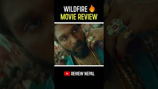 RAPPA RAPPAA 🔥🔥  Wildfire Movie Review  Review Nepal pushpa2 pushpa2therule reels [upl. by Ekram]