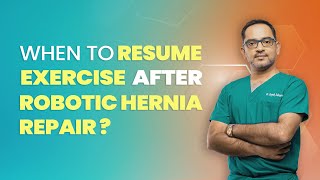 Recovery After Robotic Hernia Repair  DrDeepak Subramanian [upl. by Alemaj]