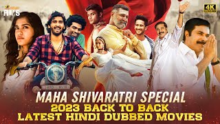 Maha Shivaratri Special  2023 Back To Back Latest Hindi Dubbed Movies 4K  Mango Indian Films [upl. by Schreiber]