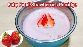 Strawberries Porridge For BabyFor 9 months babiesHealthy Baby Food by sanasrecipe [upl. by Ahsilav777]