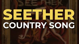 Seether  Country Song Official Audio [upl. by Rome]