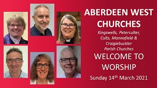 Aberdeen West Churches Sunday 14th March 1030 Service [upl. by Naujaj103]