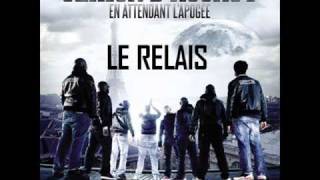 Sexion DAssaut  Le Relais Extrait Nouvel Album quotEn attendant lapogéequot [upl. by Annoled643]