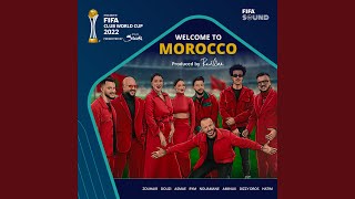 Welcome to Morocco feat Asma Lmnawar Rym Aminux Nouaman Belaiachi Zouhair Bahaoui Dizzy [upl. by Seaden751]