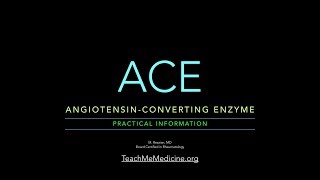 Angiotensinconverting Enzyme ACE A Practical Review [upl. by Eerb]