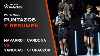 ðŸŽ¾ðŸ”¥ RESUMEN CUARTOS DE FINAL  PAQUITO CARDONA VS YANGUAS STUPA  PREMIER PADEL PARIS MAJOR ðŸŽ¾ [upl. by Eedolem]