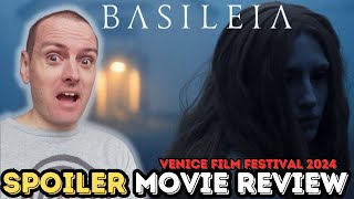 Basileia  Spoiler Movie Review Venice 2024 [upl. by Kenny455]