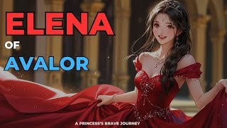 Elena of Avalor A Princess’s Brave Journey kidsstories [upl. by Seidule]