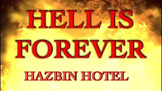 HELL IS FOREVER Hazbin Hotel LYRICS [upl. by Alison]