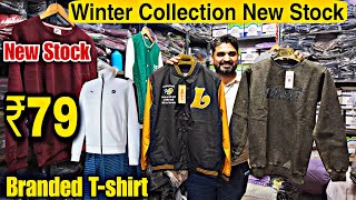 Winter Collection wholesale market in delhi  Branded Tshirt market  Tank Road market Winter [upl. by Gerrald664]