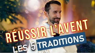 Les 5 TRADITIONS de lAVENT [upl. by Krystyna]