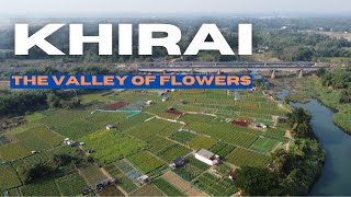 Khirai  The Valley of Flowers  Drone Cinematic Vlog [upl. by Ahsirt]