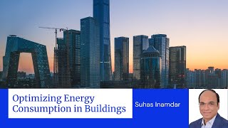 Optimizing energy consumption in buildings [upl. by Aynatal654]