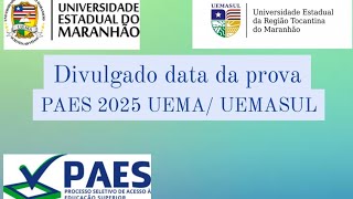 DIVULGADA DATA DA PROVA PAES 2025 UEMA  UEMASUL [upl. by Pippa]